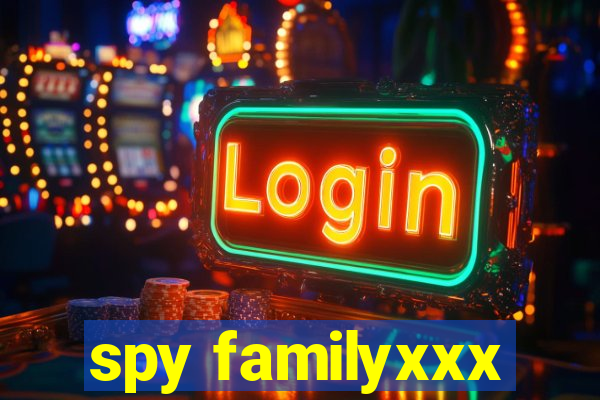 spy familyxxx